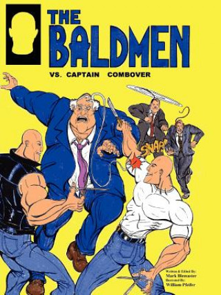 Книга Baldmen Vs. Captain Combover Mark Robert Blemaster