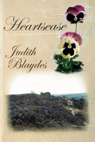 Knjiga Heartsease Judith Blaydes