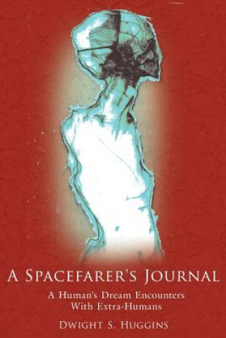 Książka Spacefarer's Journal Dwight S Huggins