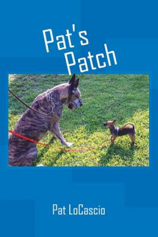 Knjiga Pat's Patch Pat Locascio