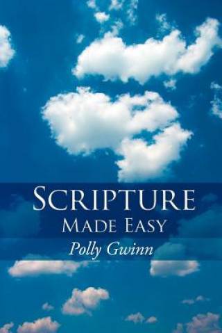 Knjiga Scripture Made Easy Polly Gwinn