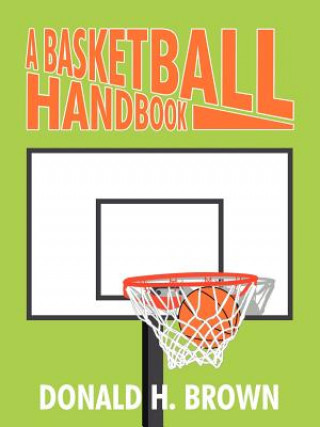 Carte Basketball Handbook Donald H Brown