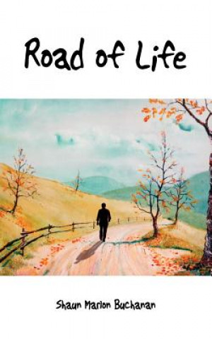 Knjiga Road of Life Shaun Marlon Buchanan