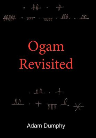 Książka Ogam Revisited Adam Dumphy