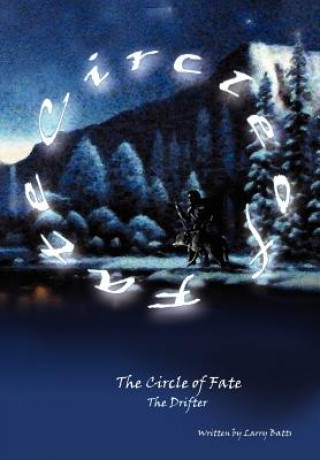 Könyv Circle of Fate Larry W Batts