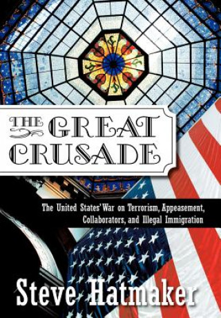 Book Great Crusade Steve Hatmaker