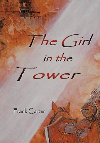 Kniha Girl In The Tower Frank Carter