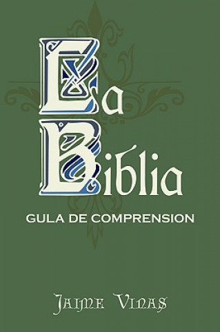 Kniha Biblia - Gula De Comprension Jaime Vinas