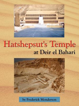 Carte Hatshepsut's Temple at Deir El Bahari Frederick Monderson