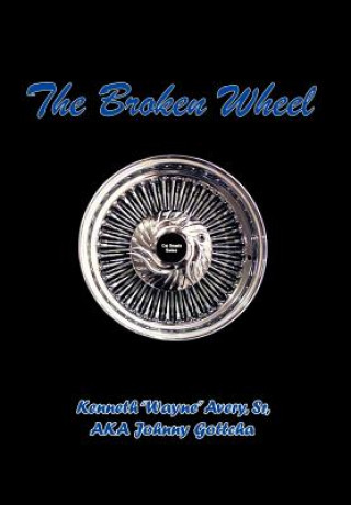 Carte Broken Wheel Kenneth Avery Sr