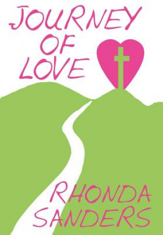 Libro Journey Of Love Rhonda Sanders