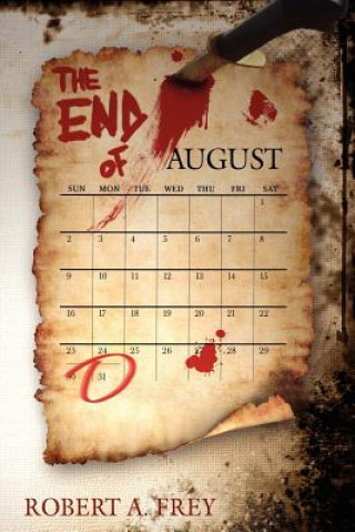 Carte End of August Robert A Frey