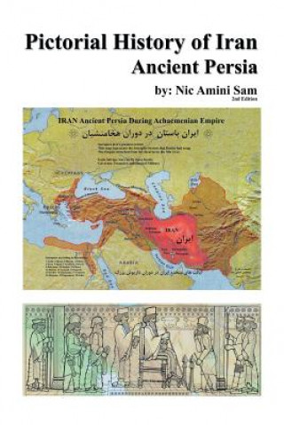 Książka Pictorial History of Iran Amini Sam