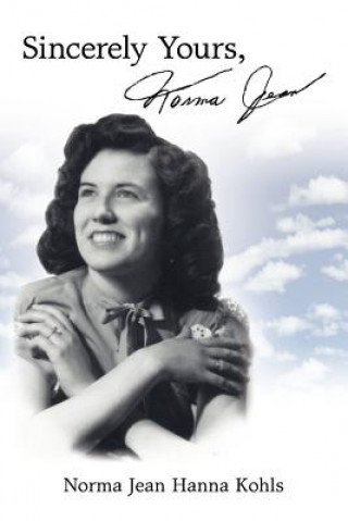 Carte Sincerely Yours, Norma Jean Norma Jean Hanna Kohls