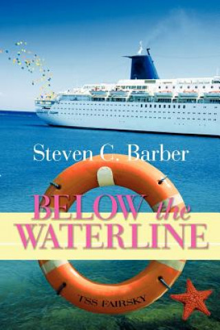 Kniha Below the Waterline Steven C Barber