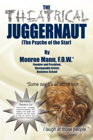 Carte Theatrical Juggernaut (The Psyche of the Star) Monroe Mann