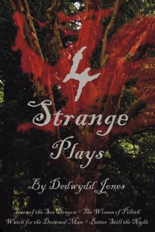 Könyv 4 Strange Plays Dedwydd Jones