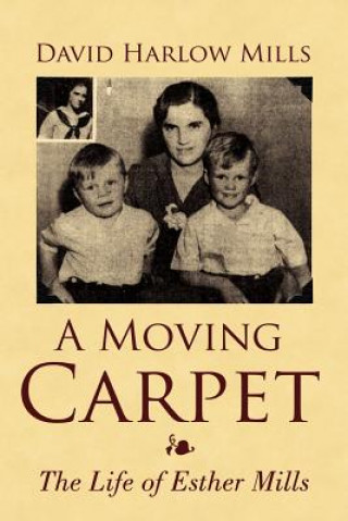 Книга Moving Carpet David Harlow Mills