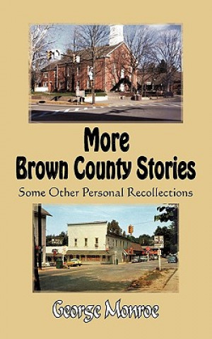 Книга More Brown County Stories George Monroe