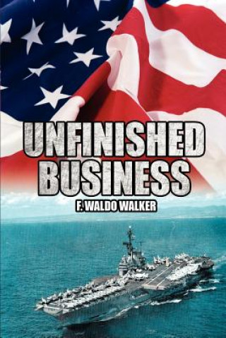 Kniha Unfinished Business F Waldo Walker