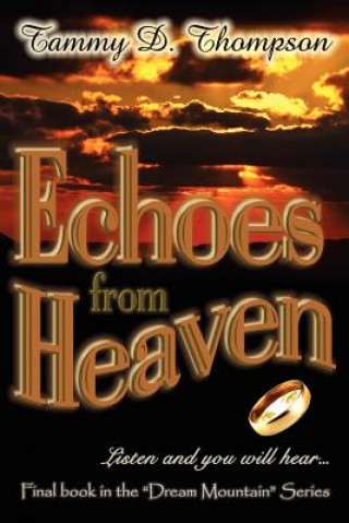 Kniha Echoes From Heaven Tammy D Thompson