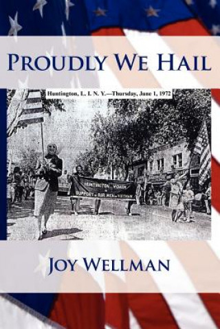 Carte Proudly We Hail Joy Wellman