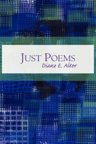 Книга Just Poems Diane E Alter