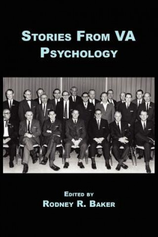 Kniha Stories From VA Psychology Rodney R Baker