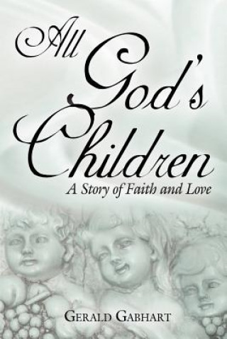 Carte All God's Children Gerald Gabhart