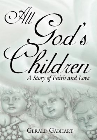 Kniha All God's Children Gerald Gabhart