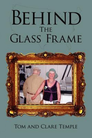 Buch Behind The Glass Frame Clare Temple