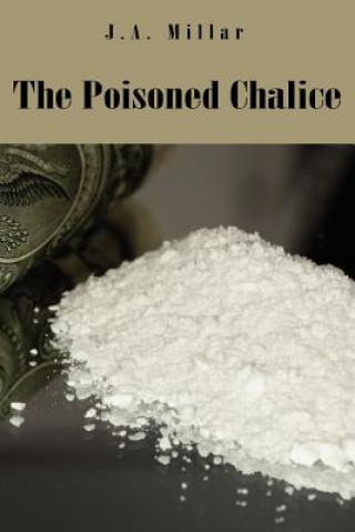 Knjiga Poisoned Chalice J a Millar
