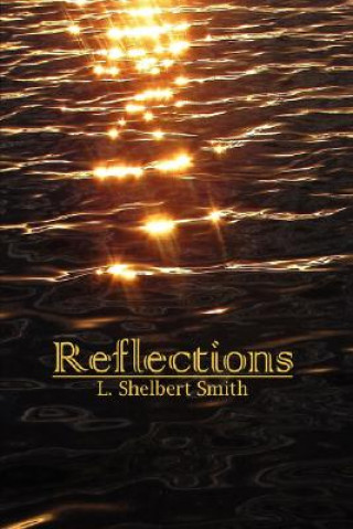 Kniha Reflections L Shelbert Smith