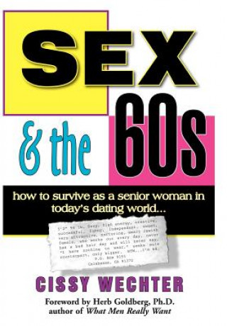 Knjiga Sex & the 60s Cissy Wechter