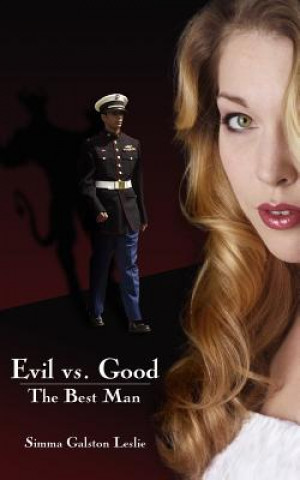 Carte Evil vs. Good The Best Man Simma Galston Leslie