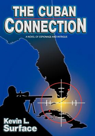 Livre Cuban Connection Kevin L Surface