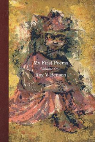 Книга My First Poems Roy V Benson