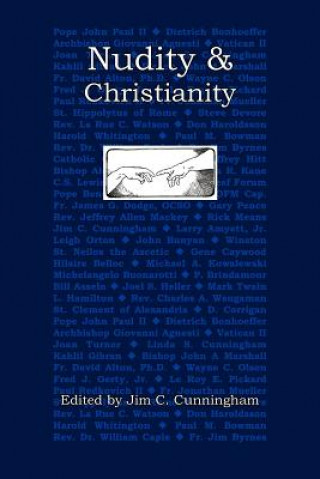 Kniha Nudity and Christianity Jim C Cunningham