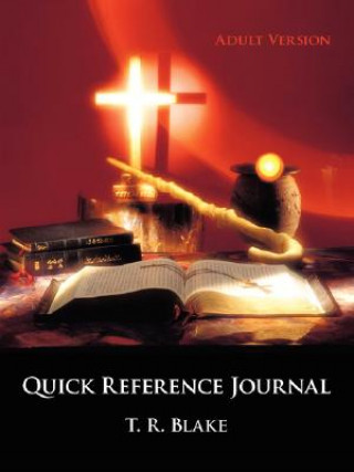 Knjiga Quick Reference Journal T R Blake