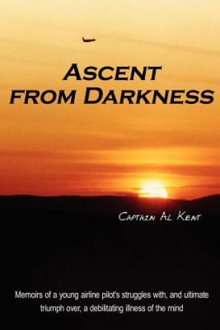 Kniha Ascent from Darkness Captain Al Kent