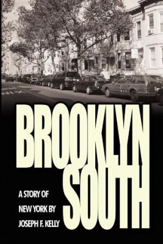 Book Brooklyn South Kelly