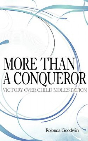 Knjiga More Than A Conqueror Rolonda Goodwin