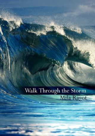 Carte Walk Through the Storm Mila Rayot