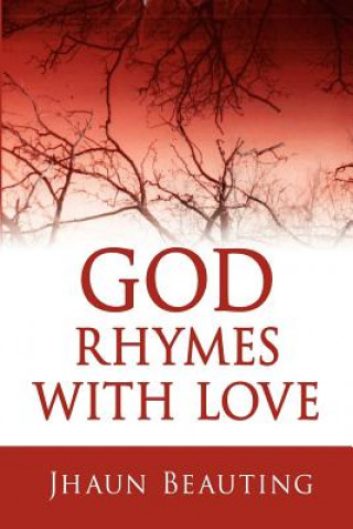 Kniha God Rhymes With Love Jhaun Beauting