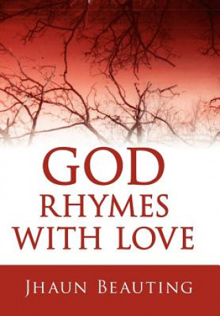 Книга God Rhymes With Love Jhaun Beauting