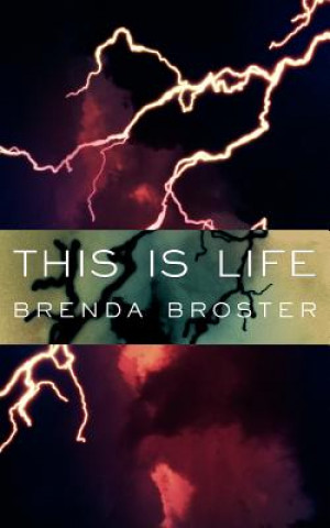 Könyv This Is Life Brenda Broster