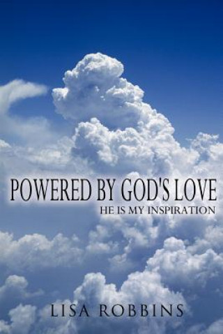 Kniha Powered By God's Love Lisa Robbins