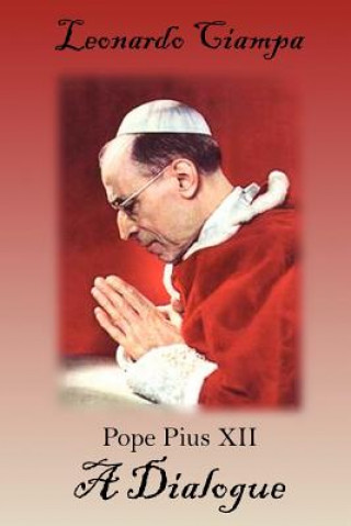 Könyv Pope Pius XII Leonardo Ciampa