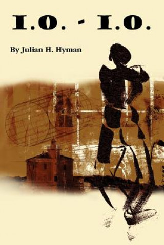 Könyv I.O. - I.O. Julian H Hyman