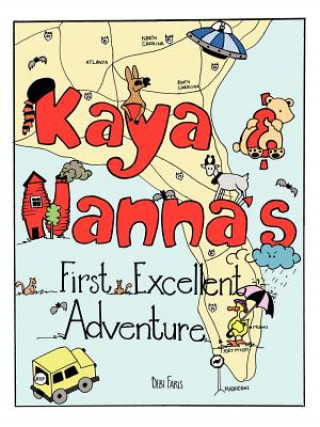 Книга Kaya and Nanna's First Excellent Adventure Debi Faris